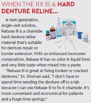 Chairside Denture Reline Adds Comfort, Strength
