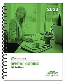 Dental Coding with Confidence (CDT 2023 Edition)