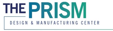 PRISM Design and Manufacturing Center